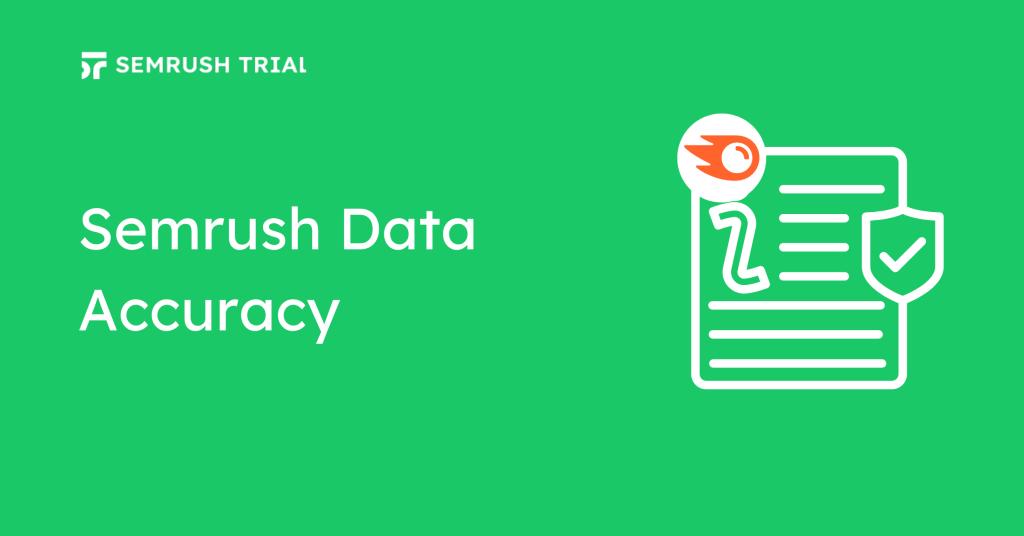 Semrush Data Accuracy